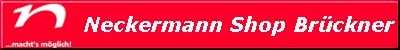 Online -Bestellung mit Service beim Neckermann Shop Brückner Schönheide